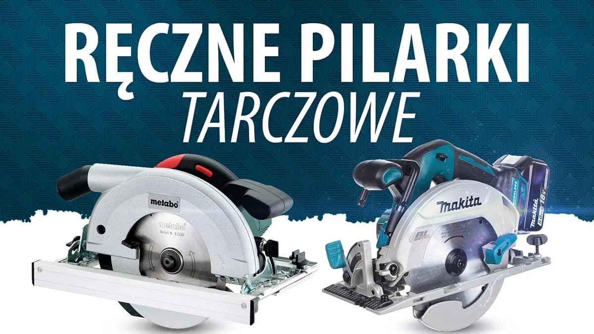 Najlepsze pilarki tarczowe z prowadnicą - porównanie modeli i opinie Najlepsze pilarki tarczowe z prowadnicą - porównanie modeli i opinie